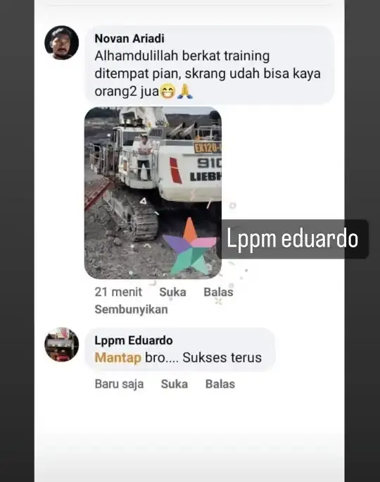 Bukti testimoni alumni Pelatihan Excavator LPPM EDUARDO yang telah bekerja mengoperasikan unit